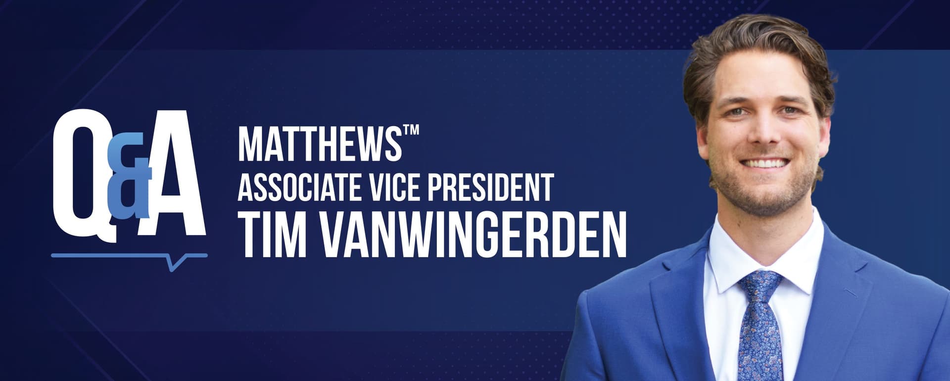 Q&A: Tim VanWingerden | Matthews™ Associate Vice President featured image 