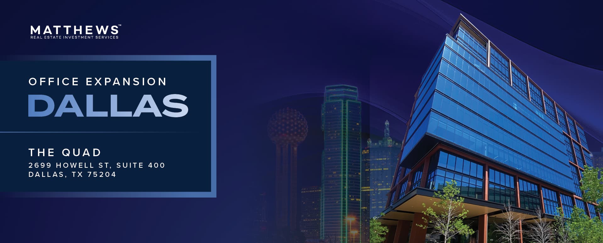 Matthews™ Dallas Office Celebrates Grand Opening at The Quad featured image 