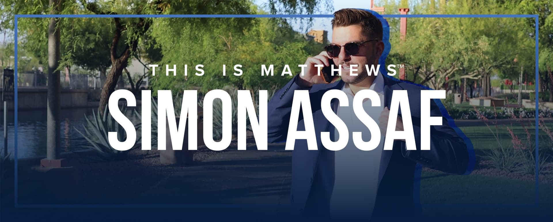 This is Matthews™: Simon Assaf featured image 