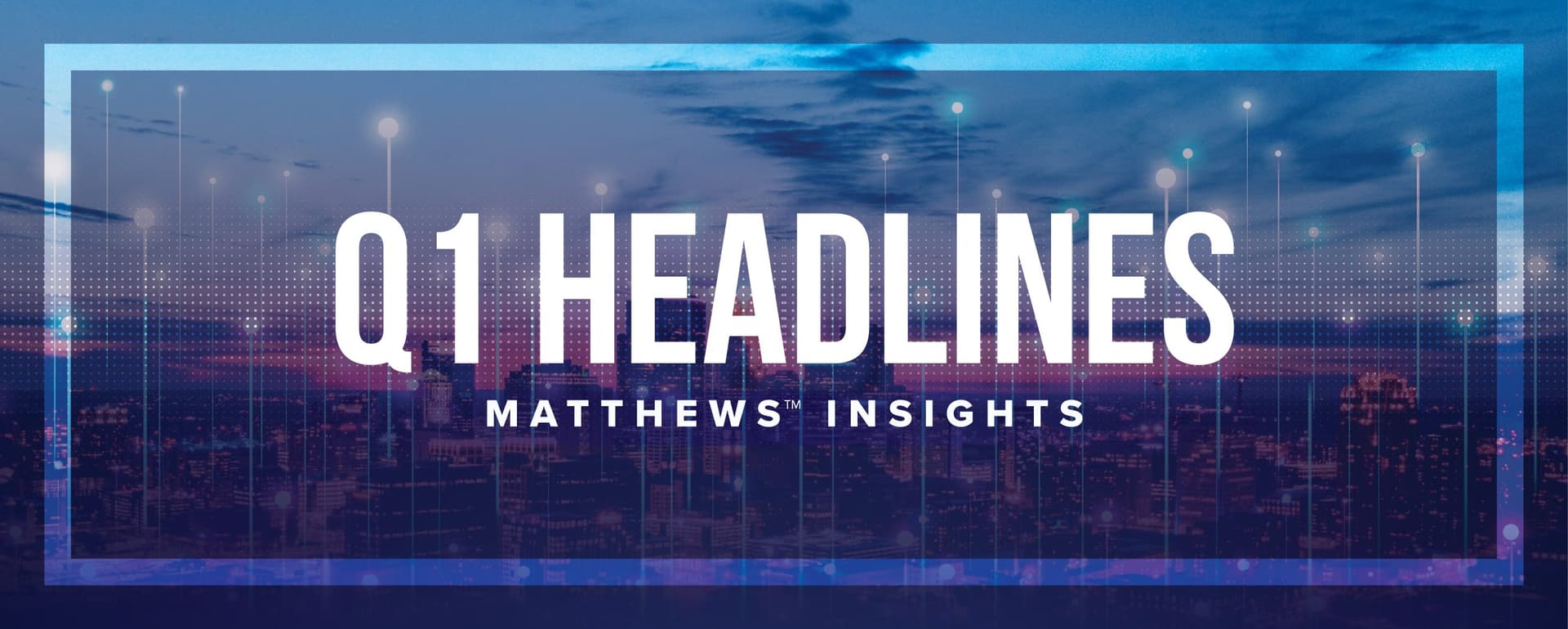 Matthews™ Top Q1 2023 Insights featured image