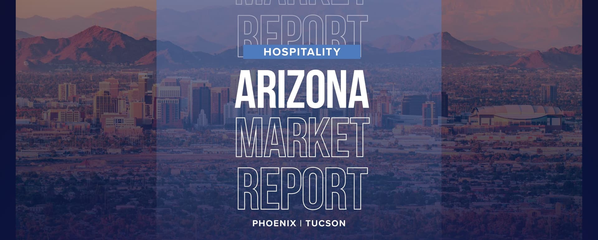 Hospitality Market Report | Arizona featured image