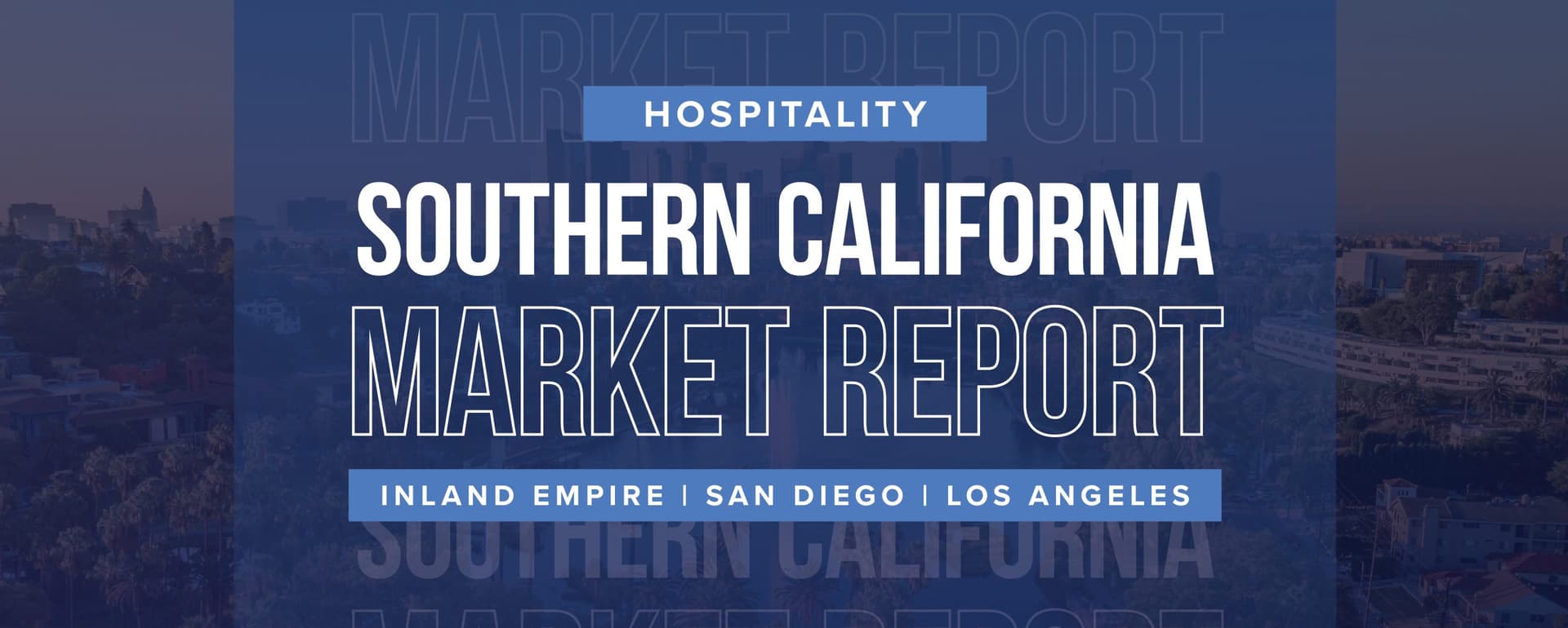 Hospitality Market Report | Southern California featured image
