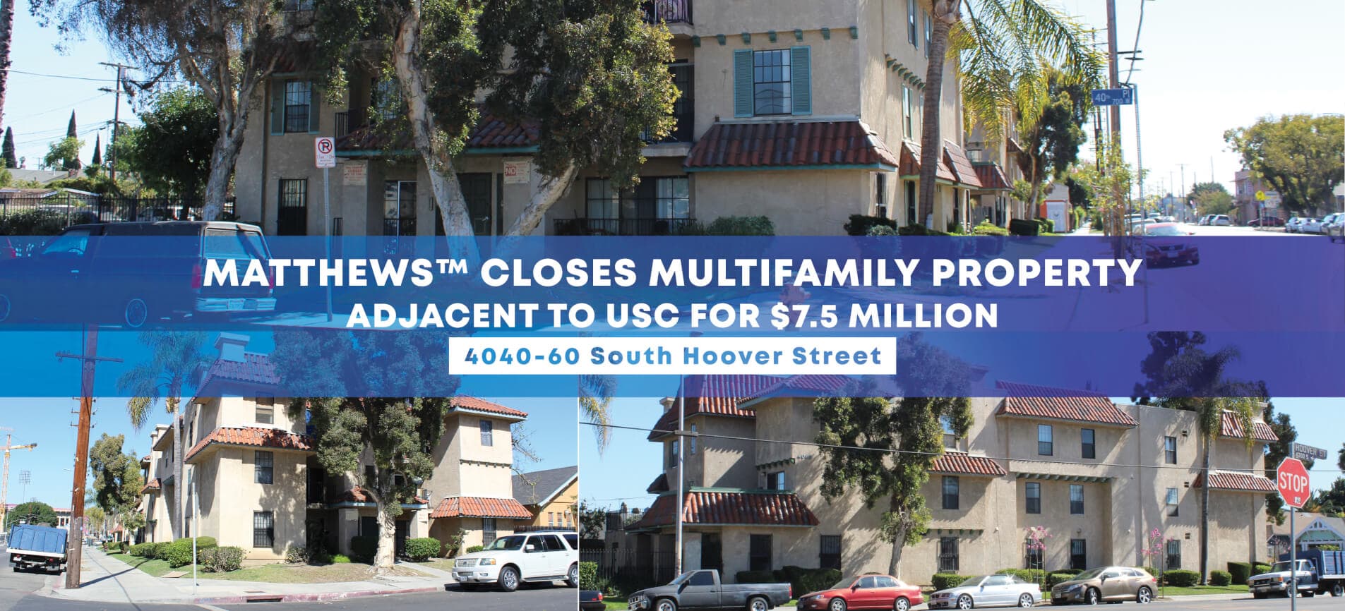 Matthews™ Closes Multifamily Property Adjacent to USC For $7.5 Million featured image