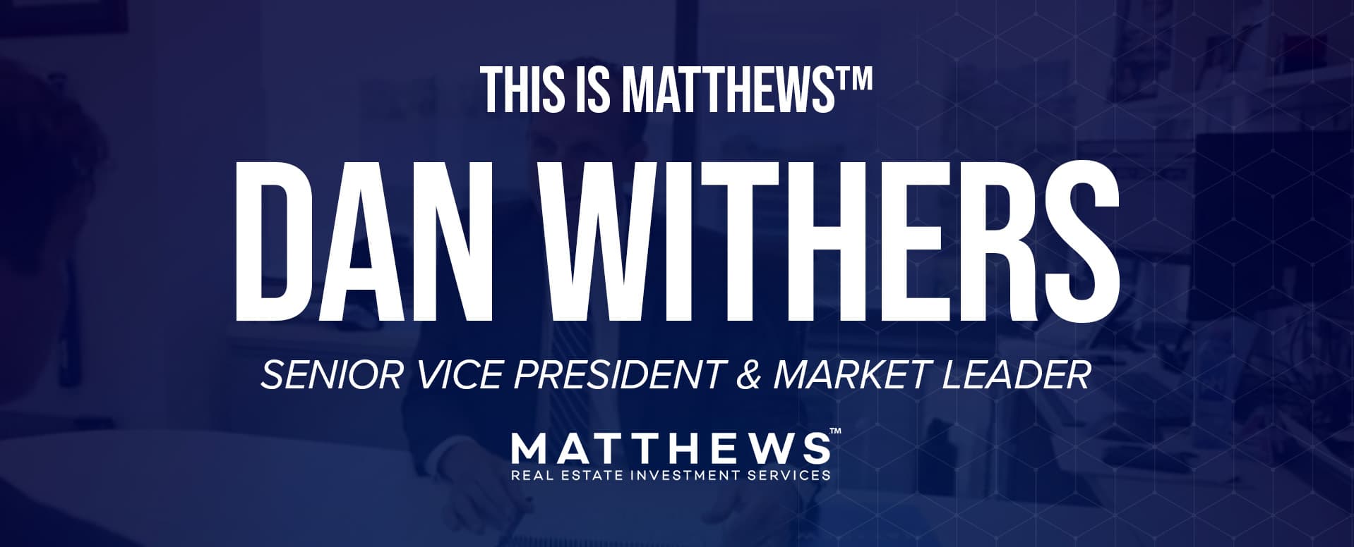 This is Matthews™: Dan Withers featured image
